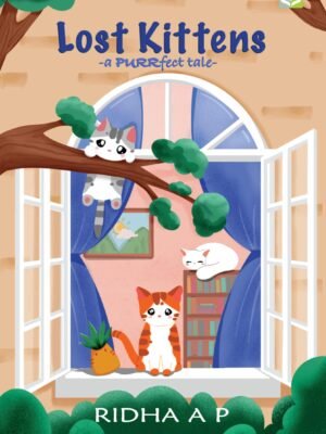 Lost Kittens - a PuRRfect tale by Ridha AP